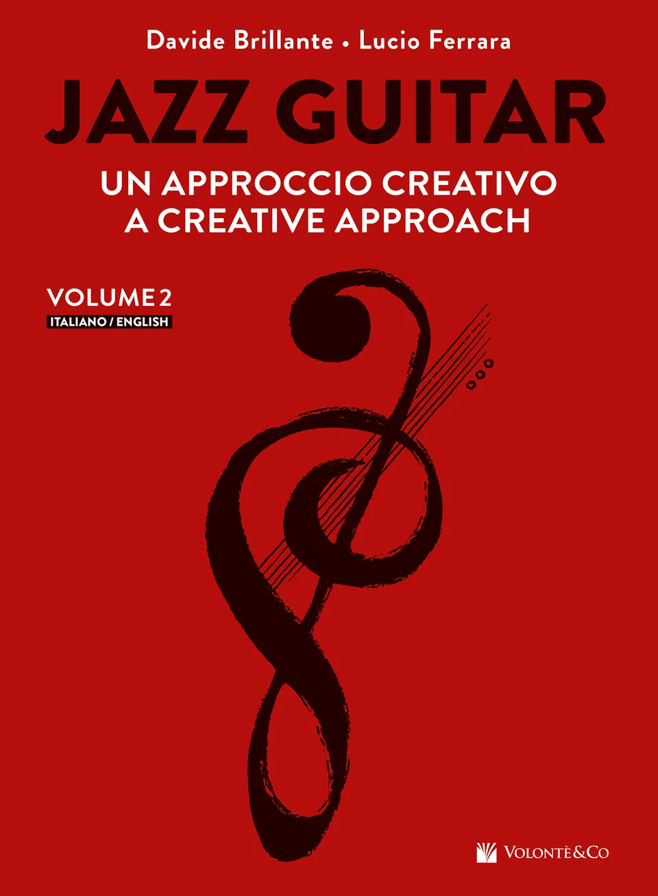 Volonte & Co Jazz Guitar Approccio Creativo 2 noty kytara