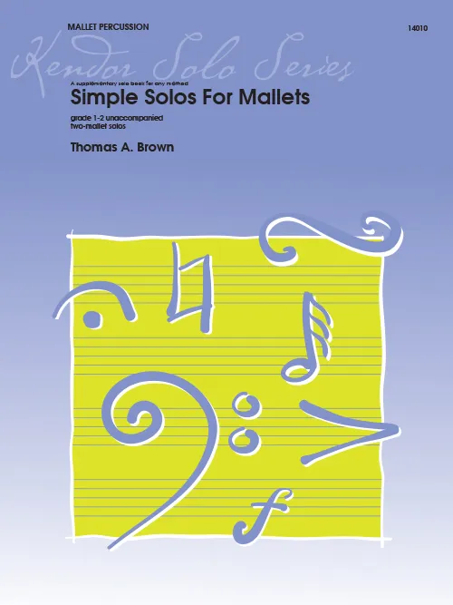 Kendor Music Simple Solos For Mallets noty 10 skladeb pro začátečníky