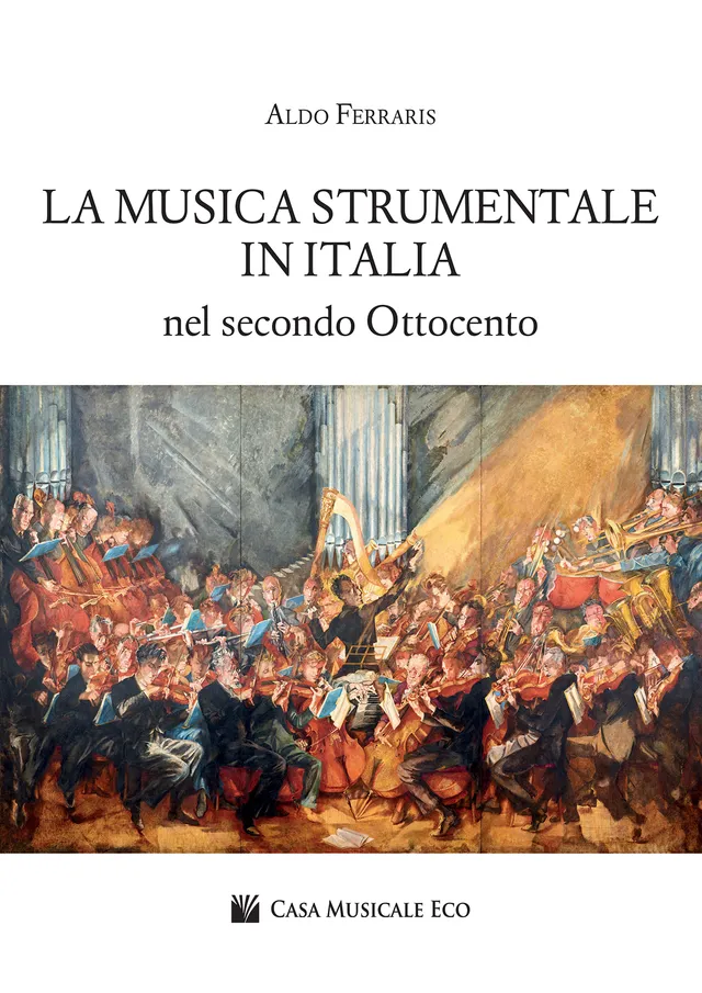 Volonte & Co La Musica Strumentale in Italia nel Secondo Ottocento kniha