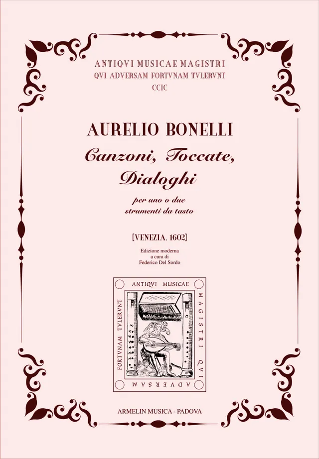 Armelin Musica Canzoni, toccate, dialoghi (Venezia, 1602) noty