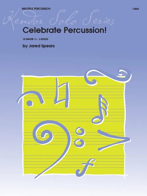 Kendor Music Celebrate Percussion noty pro bicí 10 sól