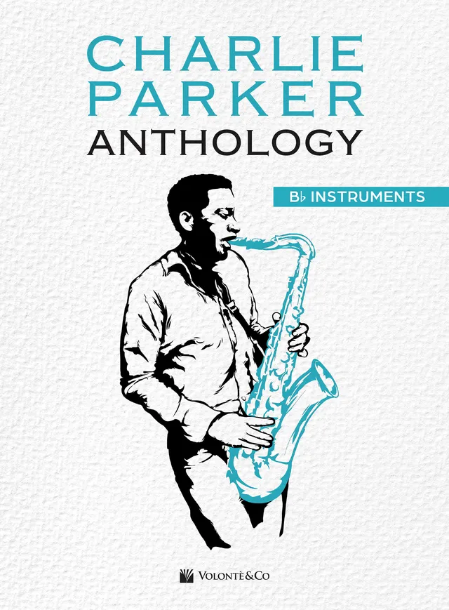 Volonte & Co Charlie Parker Anthology B♭ noty