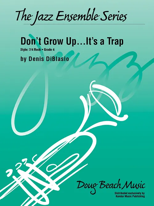 Kendor Music Don’t Grow Up It’s a Trap noty 7/4