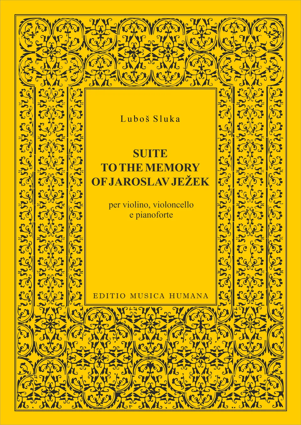 Editio Musica Humana Suite to the Memory of Jaroslav Ježek noty trio 46 stran