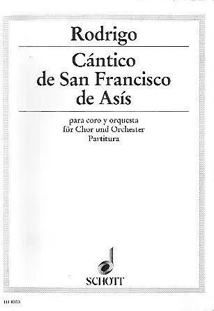 Ediciones Joaquín Rodrigo Cántico de San Francisco de Asís pro sbor