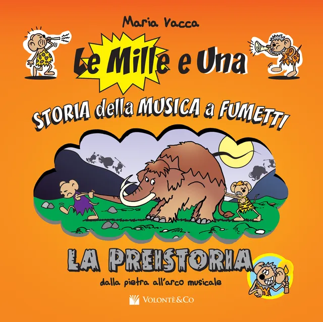 Volonte Le mille e una storia La Preistoria komiks o pravěku