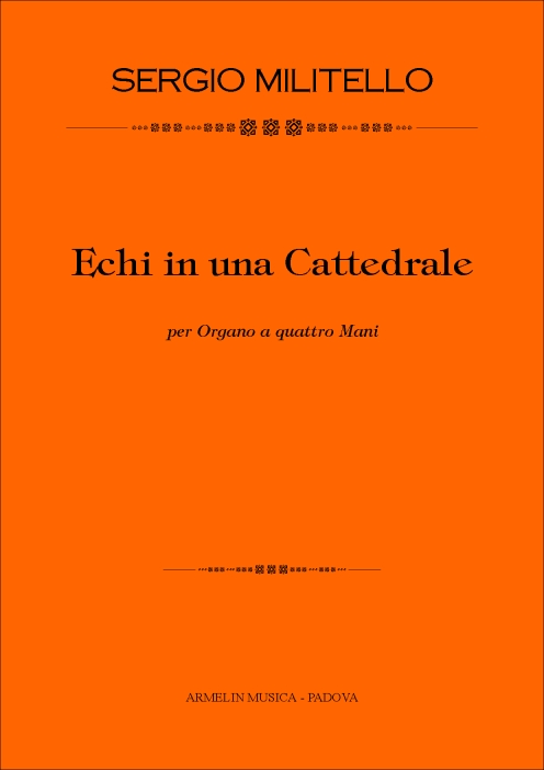 Armelin Musica Echi in una Cattedrale noty pro varhany