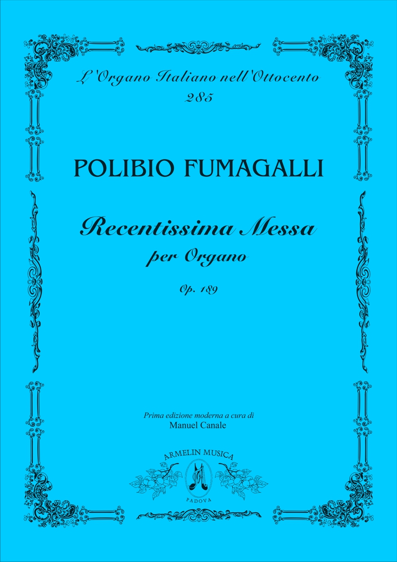 Armelin Musica Recentissima Messa op. 189 noty pro varhany