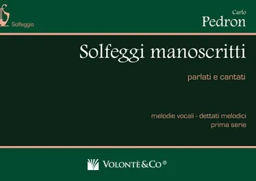 Volonte & Co Solfeggi Manoscritti Prima Serie solfeggio
