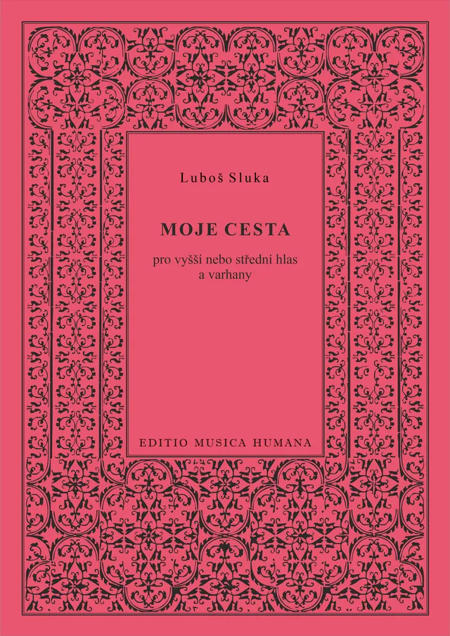 Editio Musica Humana Moje cesta noty hlas varhany 12 stran