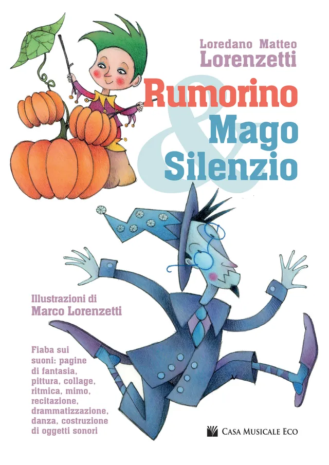 Volonte & Co Rumorio Mago Silenzio noty pro děti