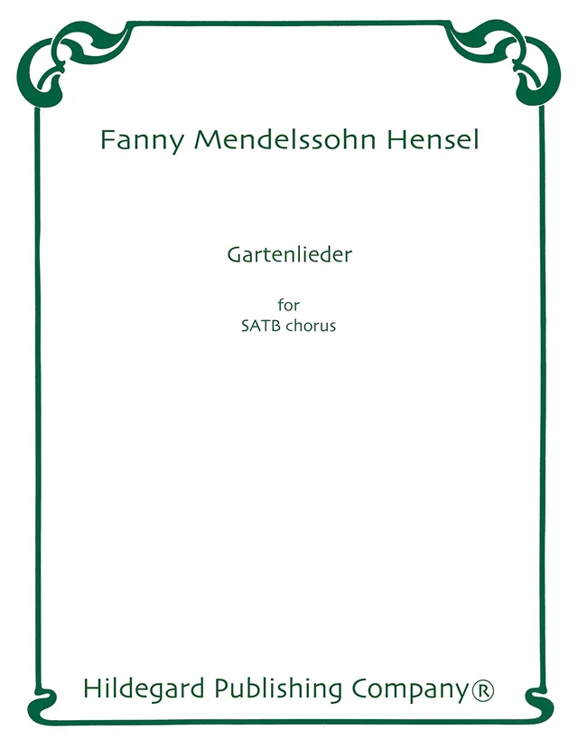 Hildegard Publishing Gartenlieder noty pro sbor SATB Hensel