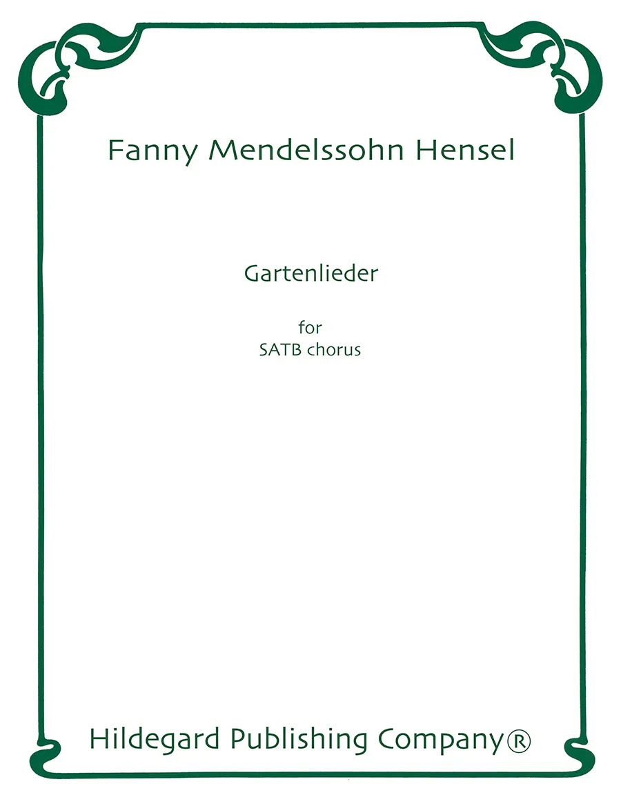 Hildegard Publishing Gartenlieder noty pro sbor SATB Hensel