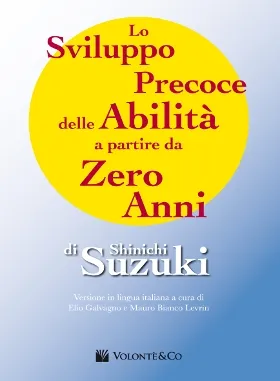 Volonte & Co Lo Sviluppo Precoce delle Abilità a partire da Zero Anni učebnice