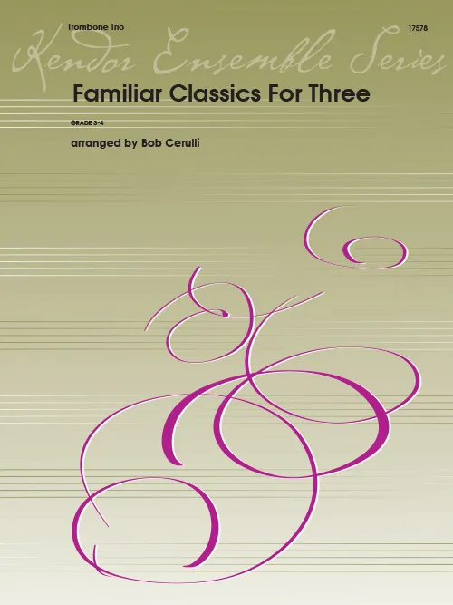 Kendor Familiar Classics For Three noty trombon trio