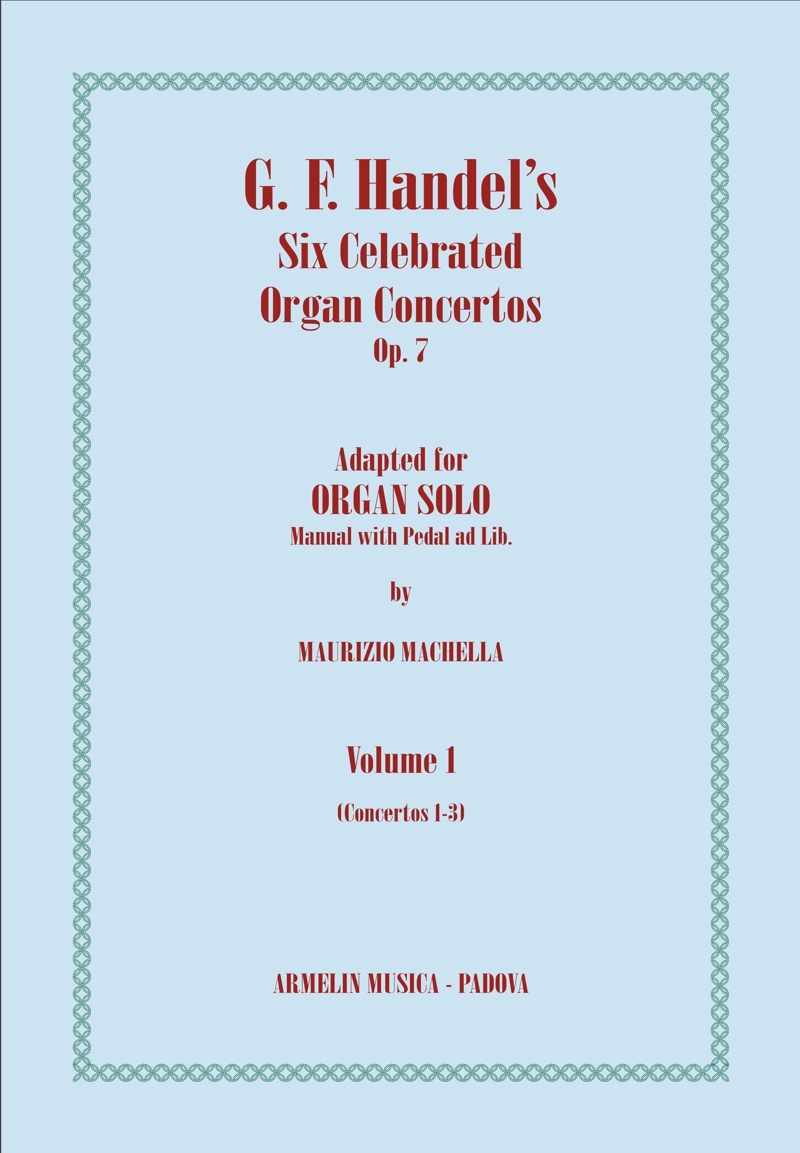 Armelin Musica Handel Six Organ Concertos Op. 7 vol. 1 noty