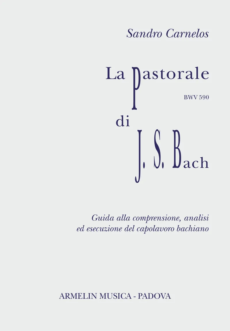 Armelin Musica La Pastorale BWV 590 varhanní noty studie