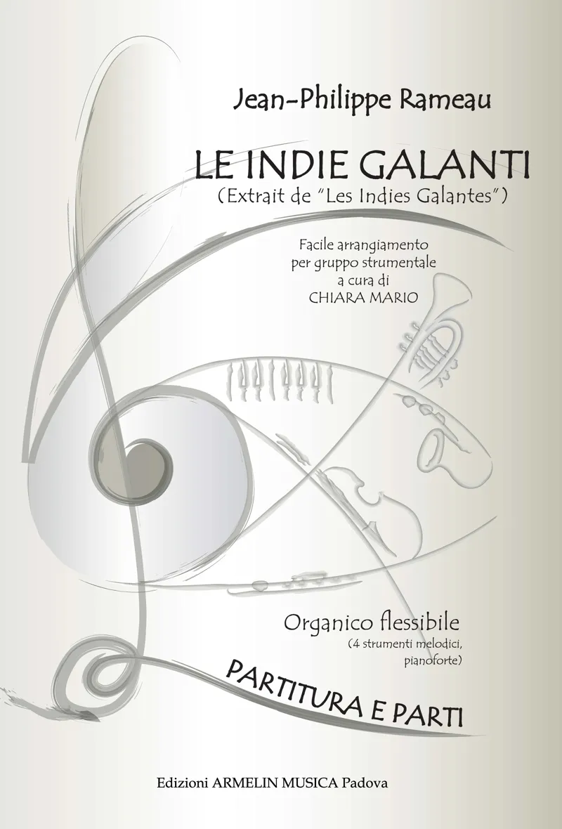 Armelin Musica Les Indes galantes Extrait partitura Rameau