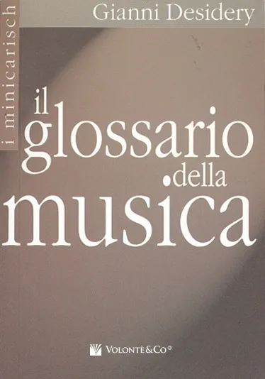 Volonte & Co Il Glossario della Musica hudební slovník
