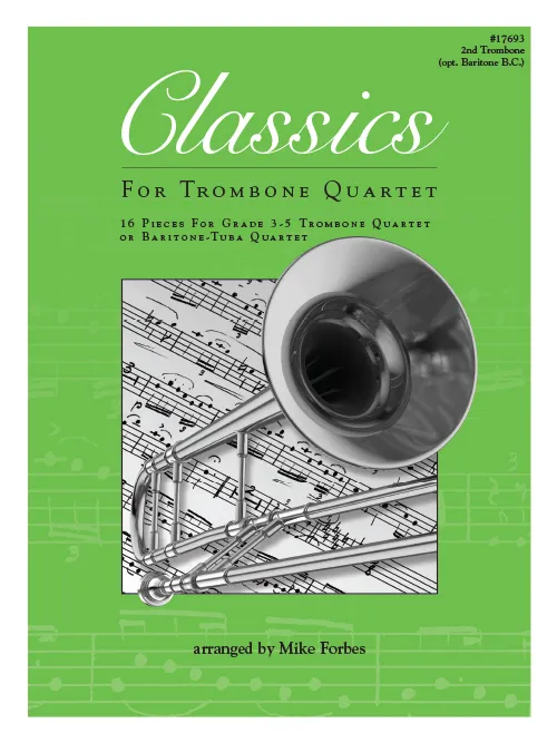 Kendor Music Classics for Trombone Quartet noty 2. trombon grade 3–5
