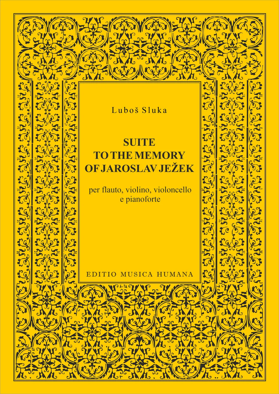Editio Musica Humana Suite to the Memory of Jaroslav Ježek noty s flétnou 48 stran