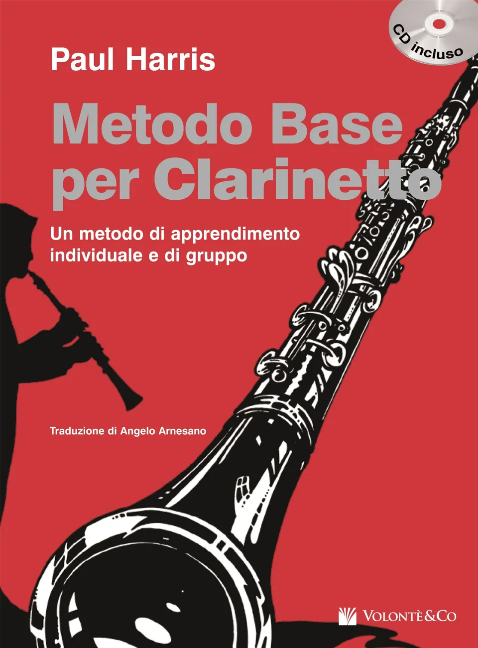 Volonte & Co Metodo Base per Clarinetto noty s CD pro začátečníky