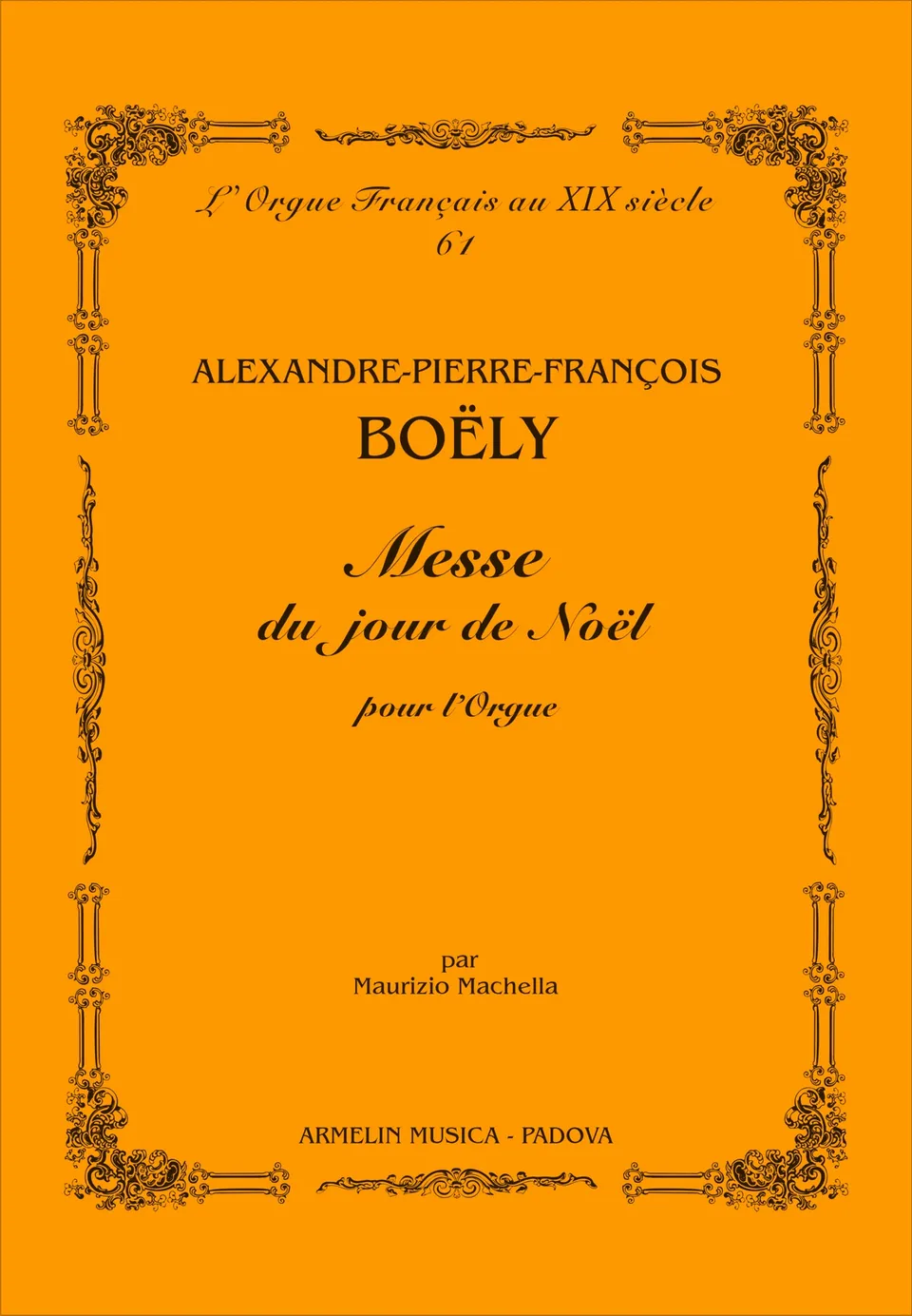 Armelin Musica Messe du jour de Noël noty vánoční mše