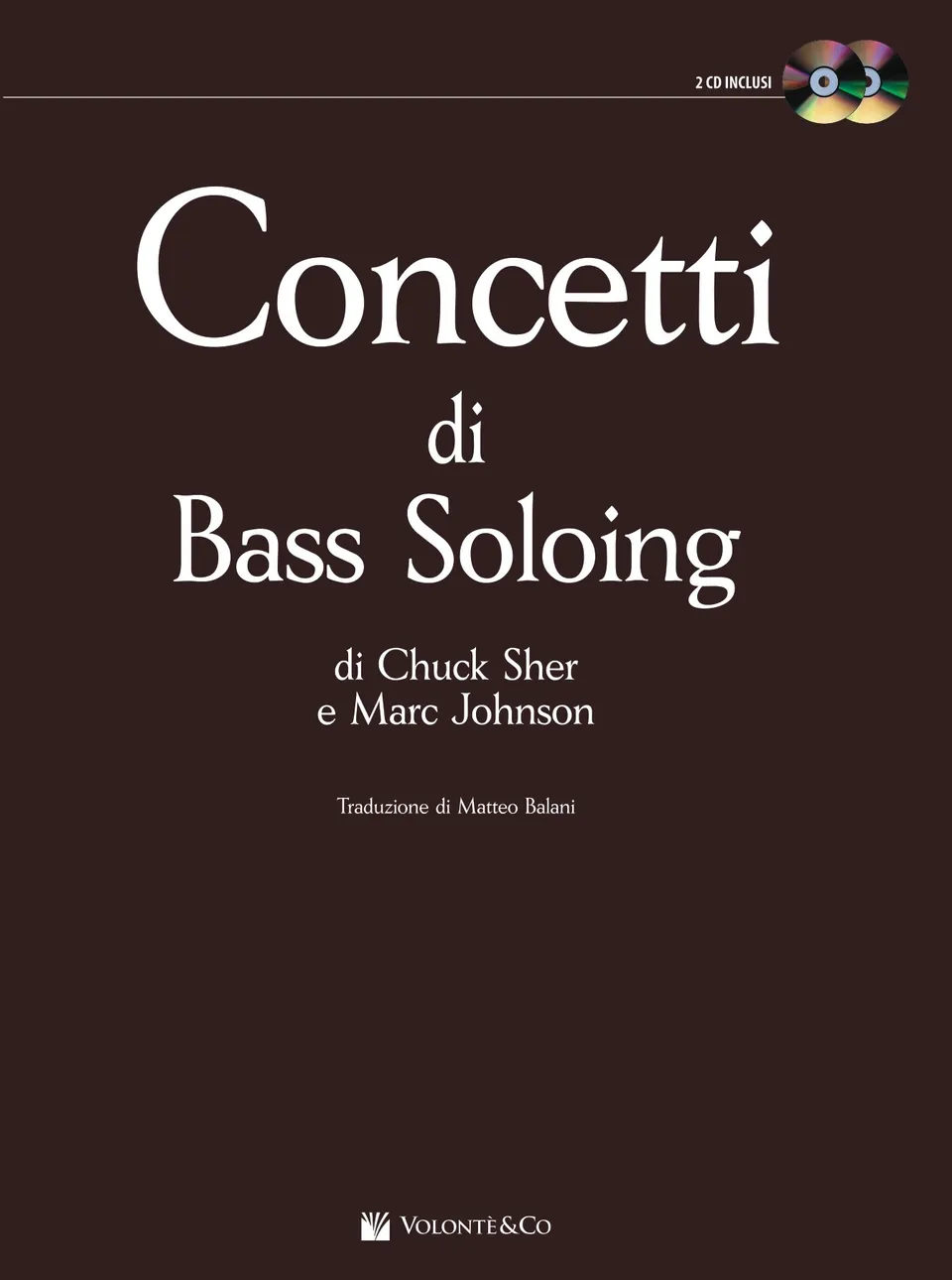 Volonte & Co Concetti di Bass Soloing škola pro baskytaru 2CD