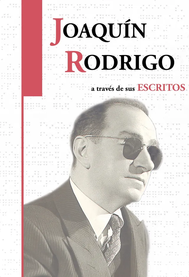 Ediciones Joaquín Rodrigo A través de sus escritos kniha 288 s.