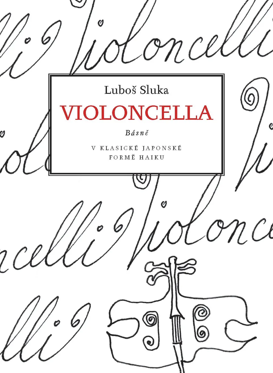 Editio Musica Humana Violoncella kniha haiku