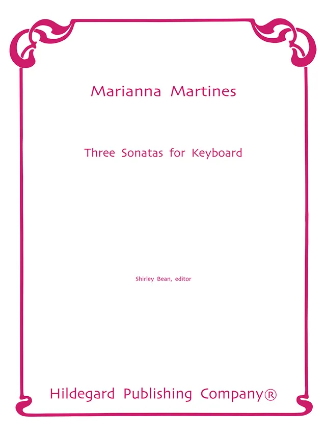 Hildegard Publishing Marianna Martines Three Sonatas klavírní noty