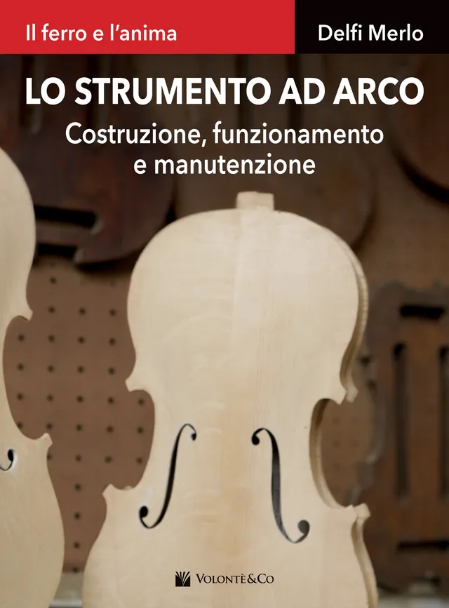 Volonte & Co Lo strumento ad arco kniha pro smyčce