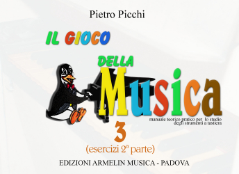 Armelin Musica Il gioco della musica Volume 3 učebnice pro klávesy