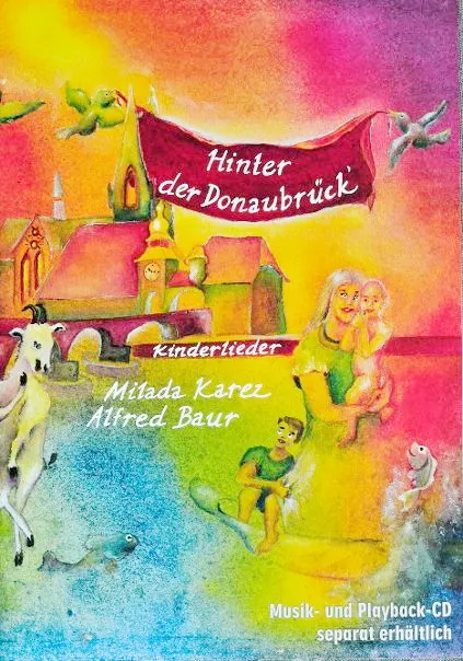 EDITIO KAREZ Hinter der Donaubrück noty s 2 CD německé písně