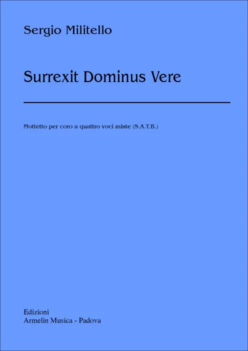Armelin Musica Surrexit Dominus Vere noty pro sbor