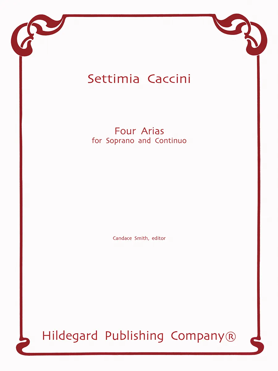 Hildegard Publishing Four Arias Settimia Caccini noty pro soprán a continuo