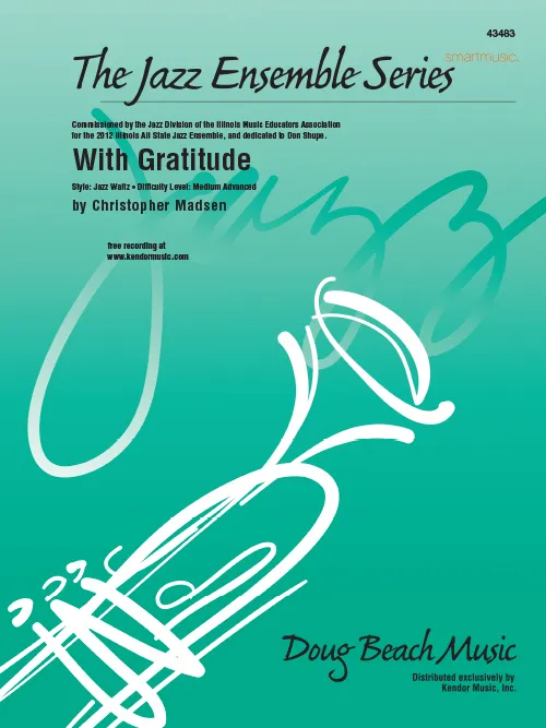 Kendor With Gratitude noty pro jazzový orchestr medium advanced