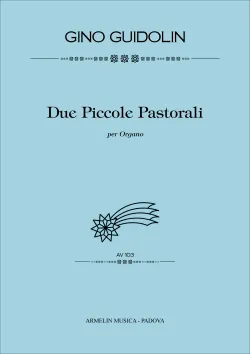 Armelin Musica Due piccole pastorali noty pro varhany