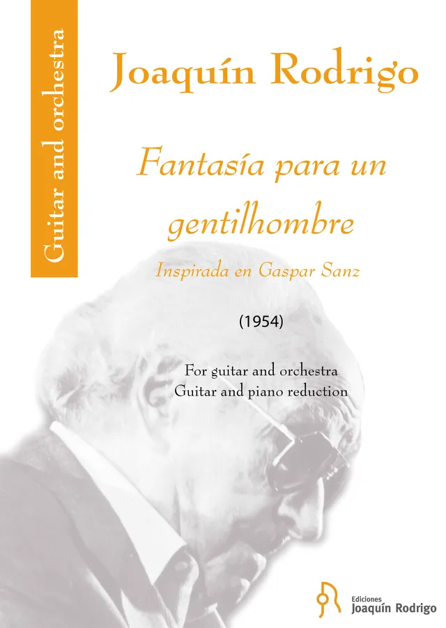 Ediciones Joaquín Rodrigo Fantasía para un gentilhombre noty