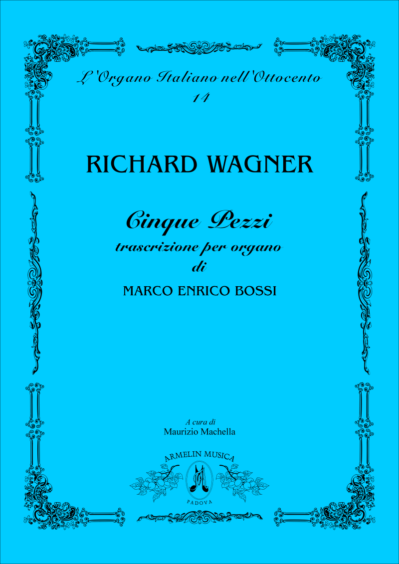Armelin Musica Cinque pezzi noty Wagner výběr