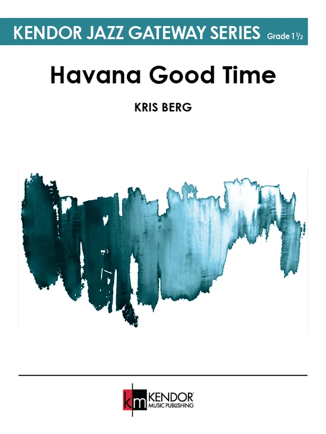 Kendor Music Havana Good Time noty pro big band cha-cha