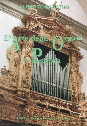 Armelin Musica L’Arte degli Organi a Padova kniha varhany