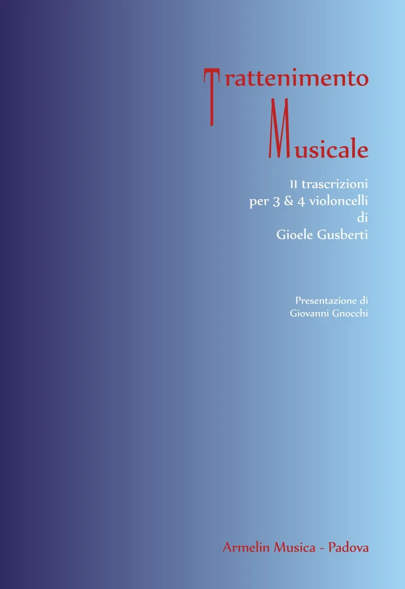 Armelin Musica Trattenimento Musicale noty pro violoncello