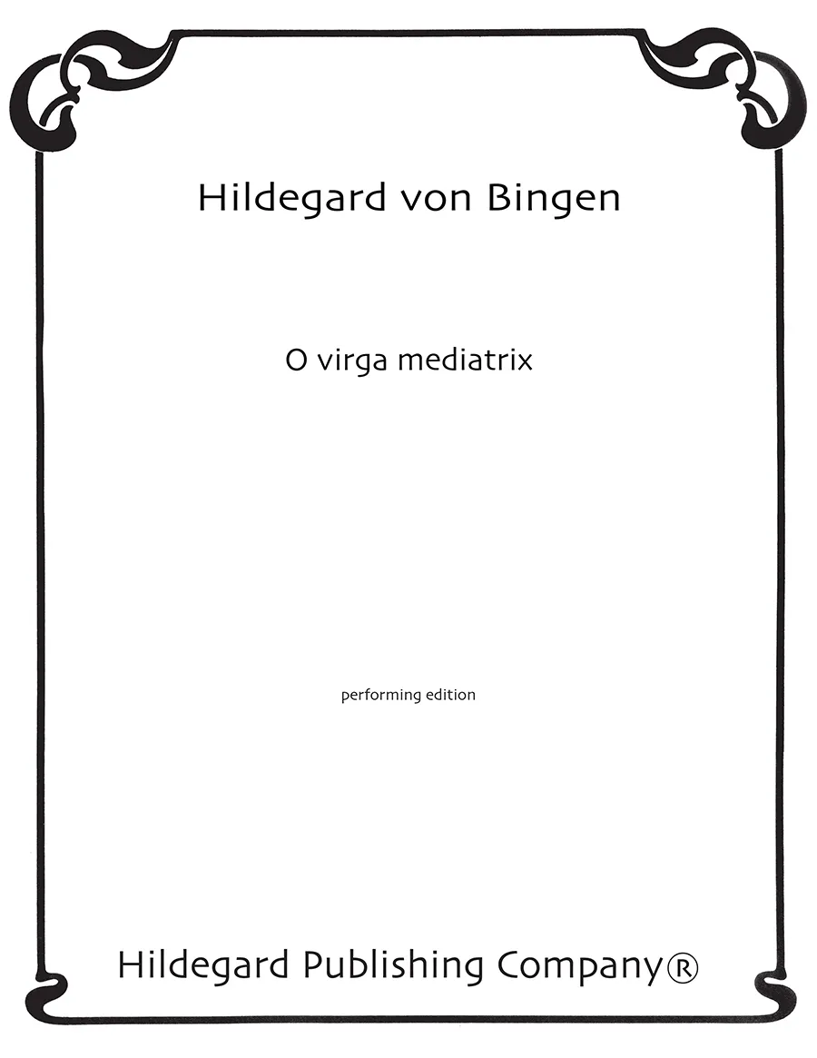 Hildegard Publishing Company O virga Mediatrix Hildegard noty sbor 10 ks