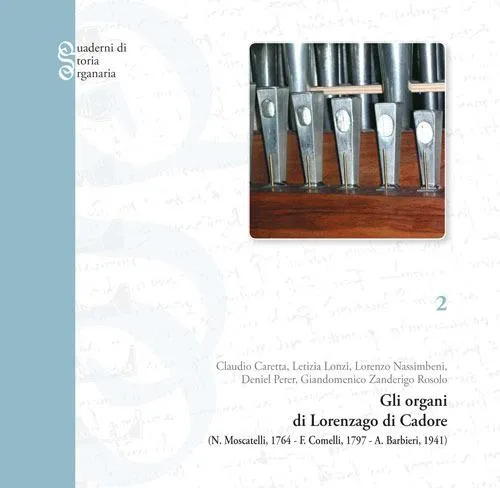 Armelin Musica Gli organi di Lorenzago di Cadore noty pro varhany