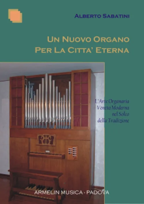 Armelin Musica Un nuovo organo per la città eterna kniha