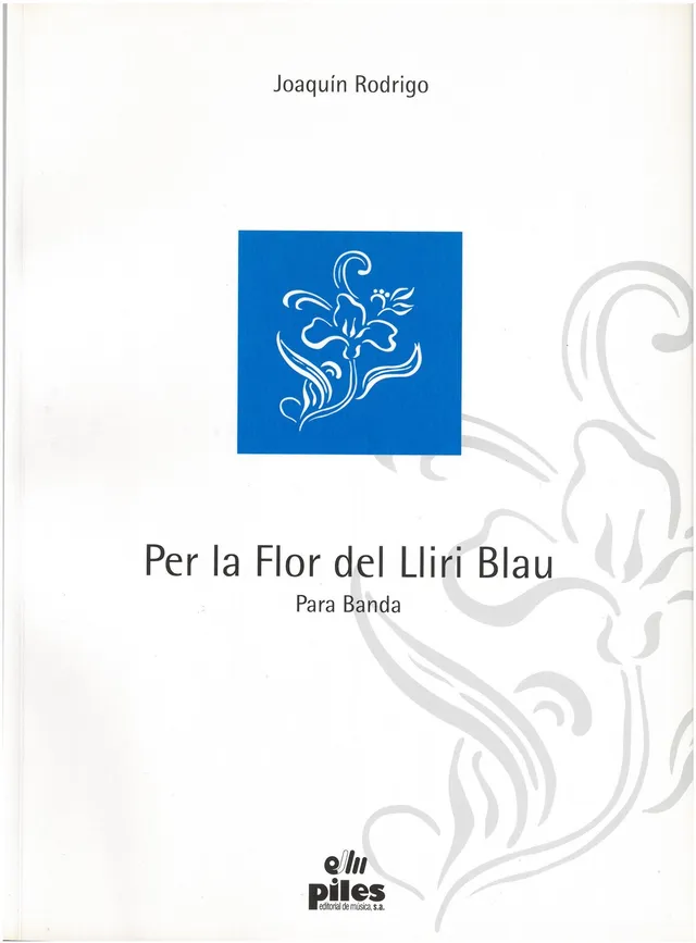 Ediciones Joaquín Rodrigo Per la flor del lliri blau partitura dechový orchestr