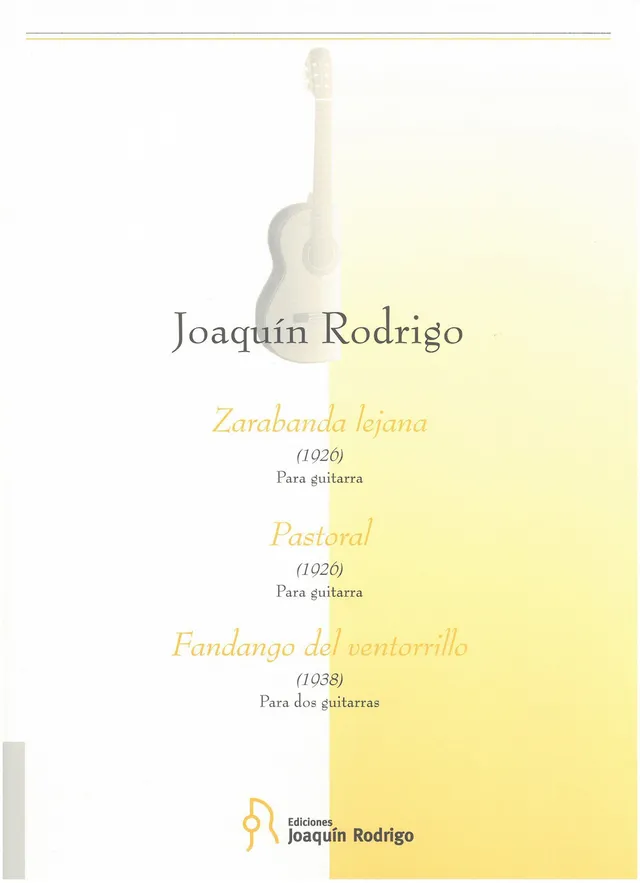 Ediciones Joaquín Rodrigo Zarabanda lejana – Pastoral – Fandango del ventorrillo noty kytara