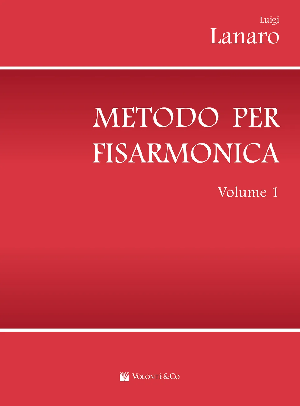 Volonte & Co Metodo per Fisarmonica Livello 1 noty pro akordeon