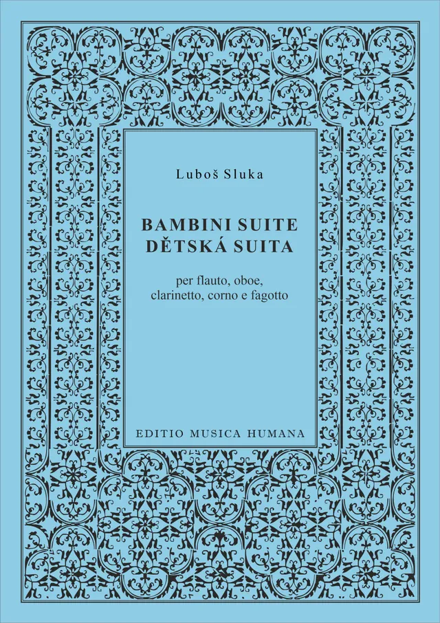 Editio Musica Humana Bambini Suite partitura pro dechové kvinteto